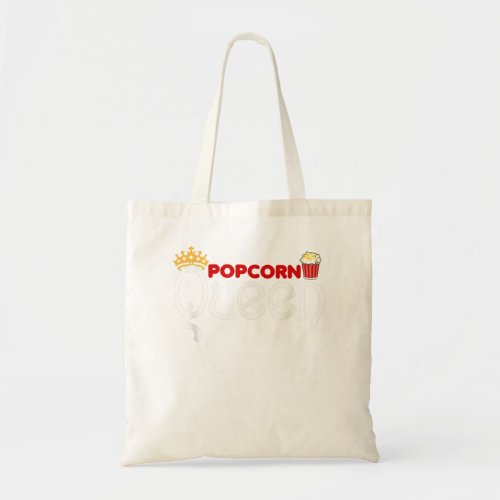 I Love Popcorn Queen Movie Lovers Theater For Gi Tote Bag