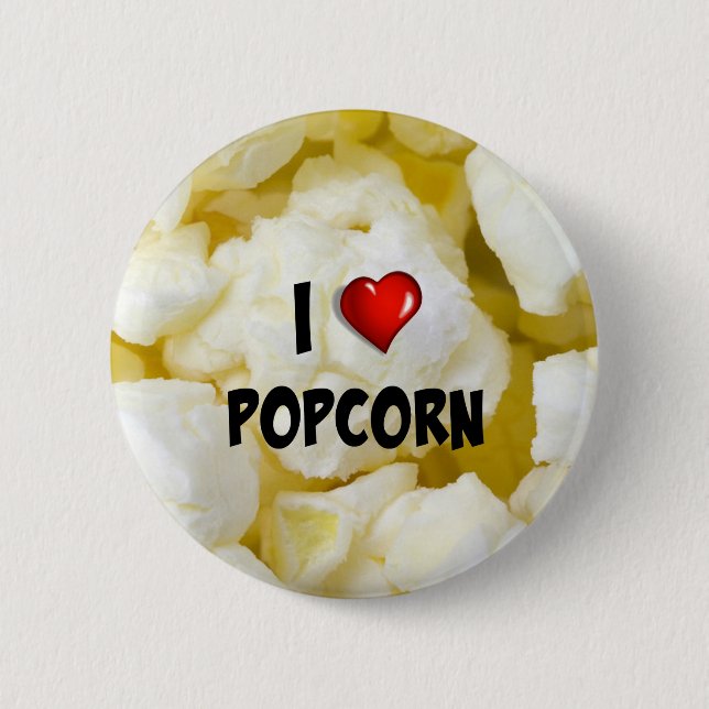 I Love Popcorn...Yum Pinback Button (Front)