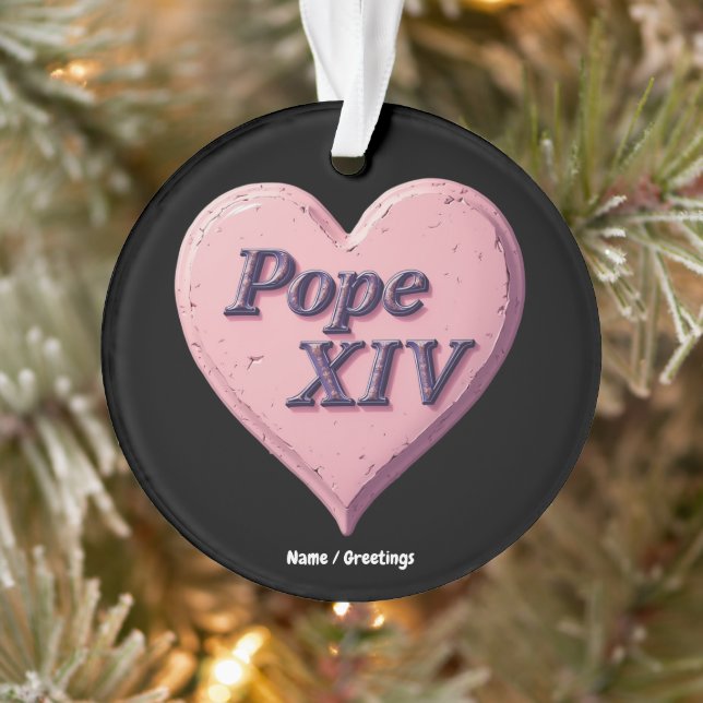 I Love Pope Leo XIV  Long Live Our Blessed Father Ornament (Tree)