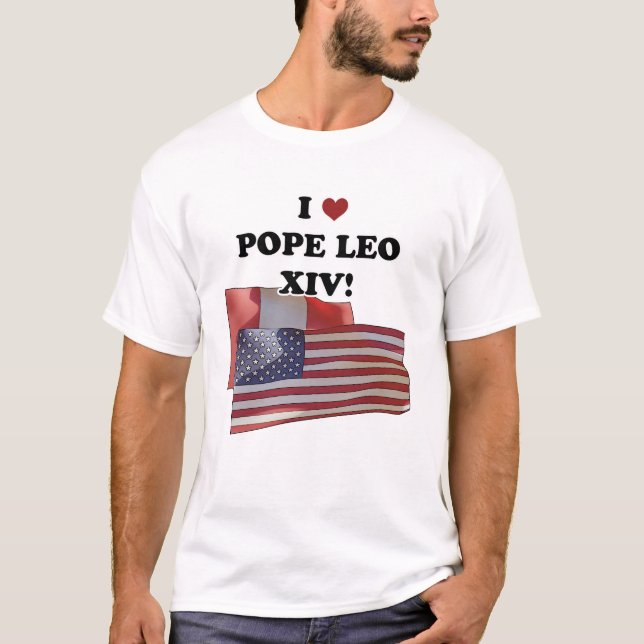 I Love Pope Leo XIV! T-Shirt (Front)