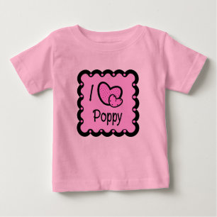 I Love Poppy Cute T-Shirt