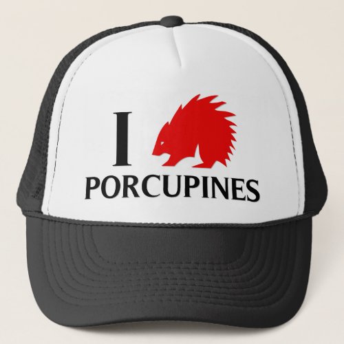 I Love Porcupines Trucker Hat