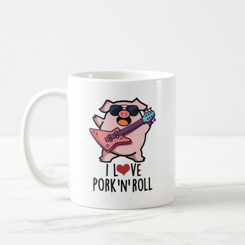 I Love Pork And Roll Funny Music Pig Pun  Coffee Mug