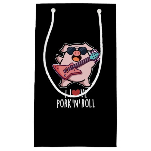 I Love Pork And Roll Funny Music Pig Pun Dark BG Small Gift Bag