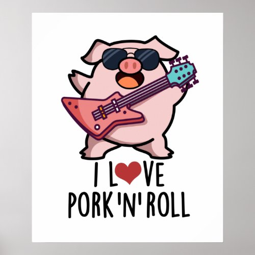 I Love Pork And Roll Funny Music Pig Pun  Poster