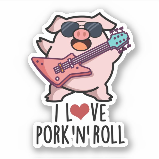 I Love Pork And Roll Funny Music Pig Pun  Sticker (Front)