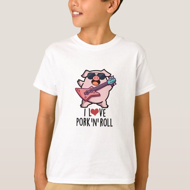 I Love Pork And Roll Funny Music Pig Pun  T-Shirt (Front)
