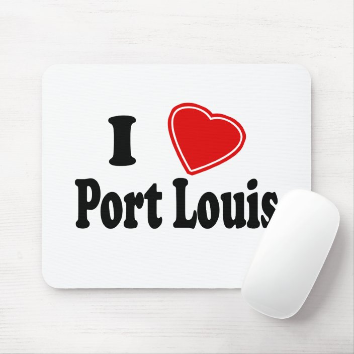 I Love Port Louis Mouse Pad