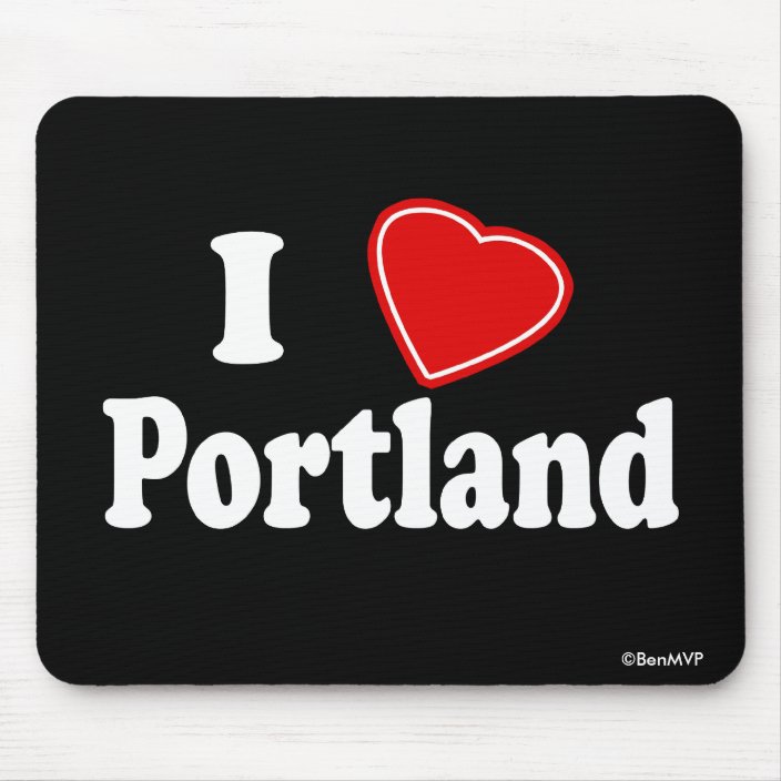 I Love Portland Mouse Pad
