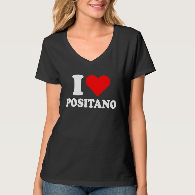 I Love Positano I Love Italy Travel Heart Amalfi C T-Shirt (Front)