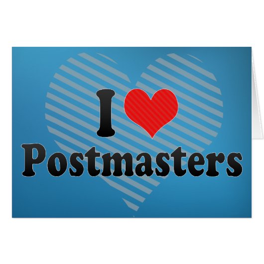 I Love Postmasters Cards (Front Horizontal)