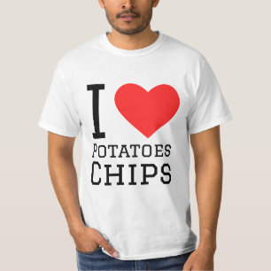 I love potatoes chips T-Shirt