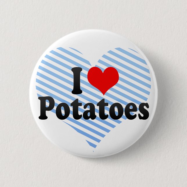 I Love Potatoes Pinback Button (Front)