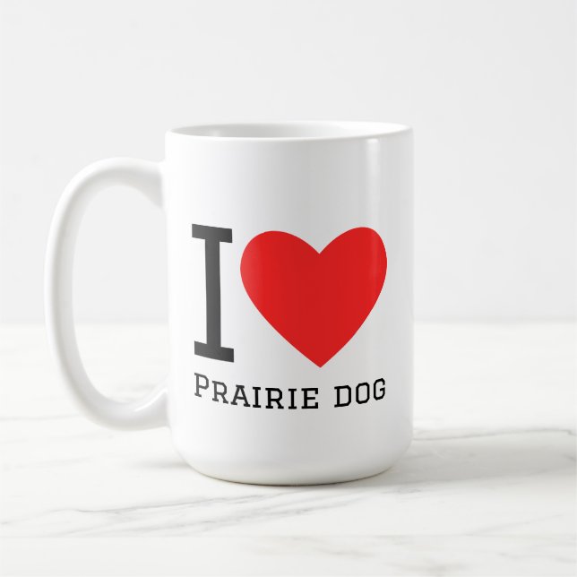 I love prairie dog coffee mug (Left)