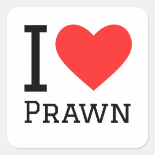 I love prawn  square sticker