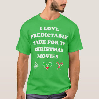 I Love Predictable Made For TV Christmas Holiday M T-Shirt