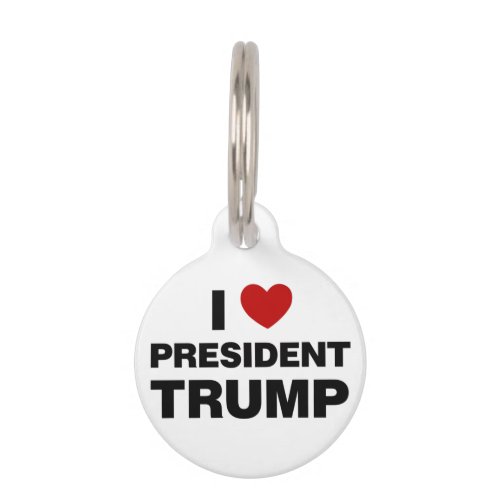 I Love President Trump Heart Pet ID Tag