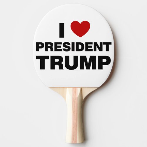 I Love President Trump Heart Ping Pong Paddle