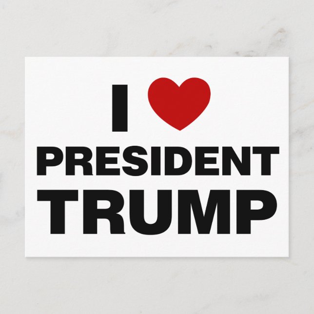 I Love President Trump Heart Postcard (Front)