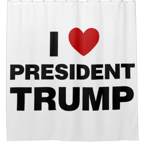I Love President Trump Heart Shower Curtain