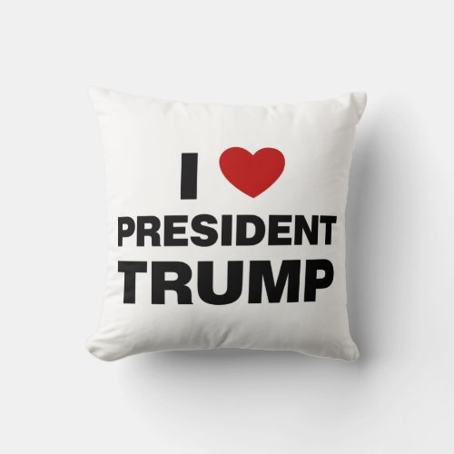 I Love President Trump Heart Throw Pillow
