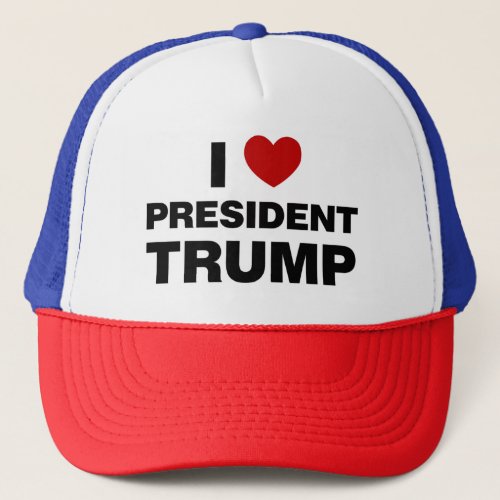 I Love President Trump Heart Trucker Hat