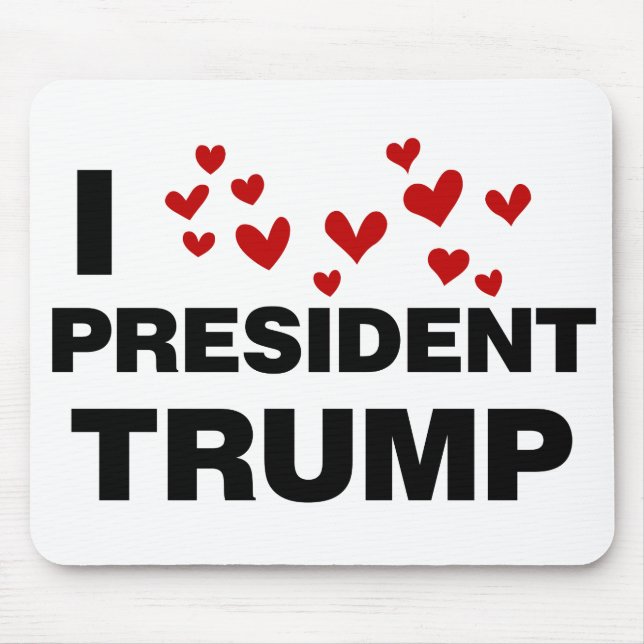 I Love President Trump Hearts Mouse Pad (Front)