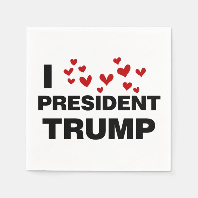 I Love President Trump Hearts Napkins (Front)