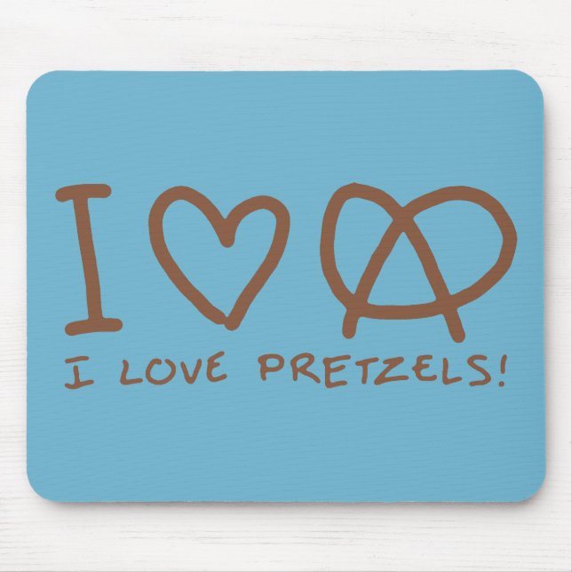 I Love Pretzels Mouse Pad (Front)