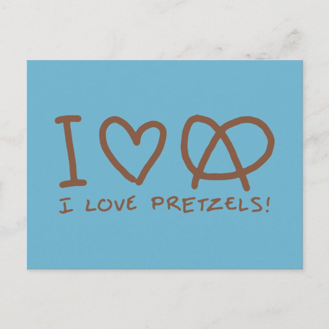I Love Pretzels Postcard (Front)