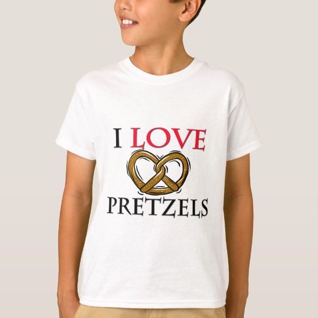 I Love Pretzels T-Shirt (Front)
