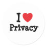 I love Privacy heart custom personalized Classic Round Sticker