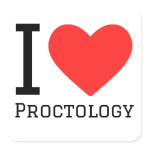 I love proctology square sticker