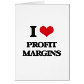 I Love Profit Margins (Front)