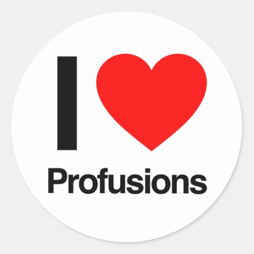 i love profusions classic round sticker