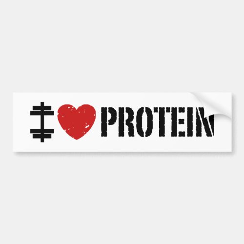 I Love Protein Bumper Sticker
