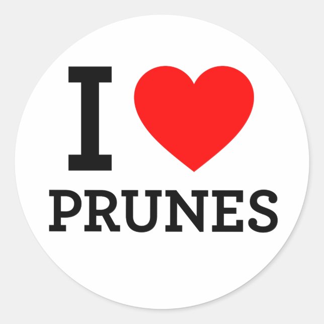 I Love Prunes Classic Round Sticker (Front)