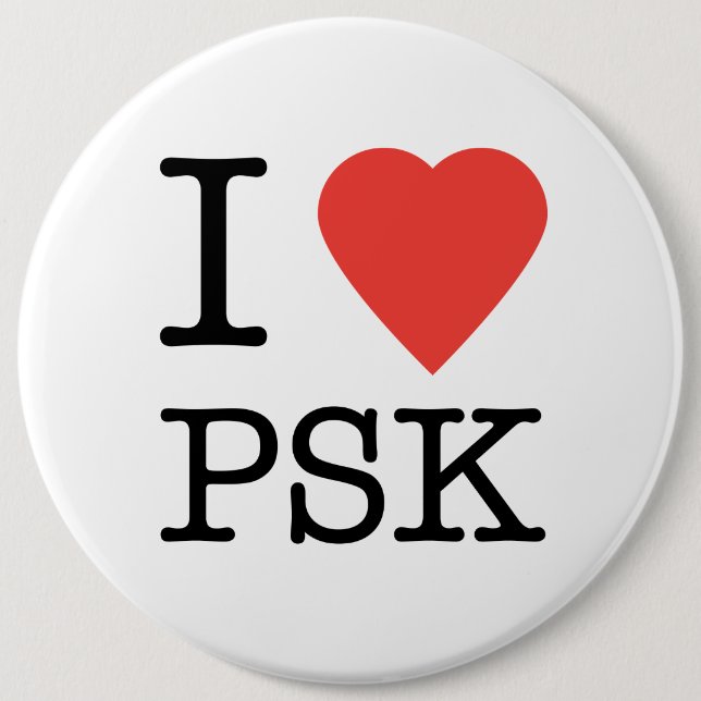 I Love PSK Button (Front)