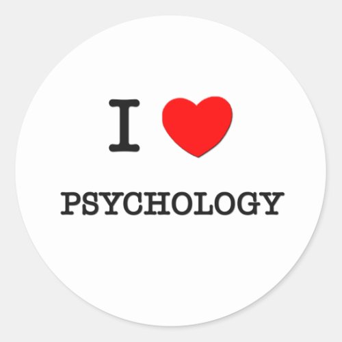 I Love PSYCHOLOGY Classic Round Sticker