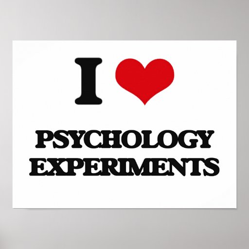 I Love Psychology Experiments Poster | Zazzle