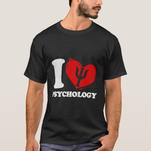 I Love Psychology Psychologist T_Shirt