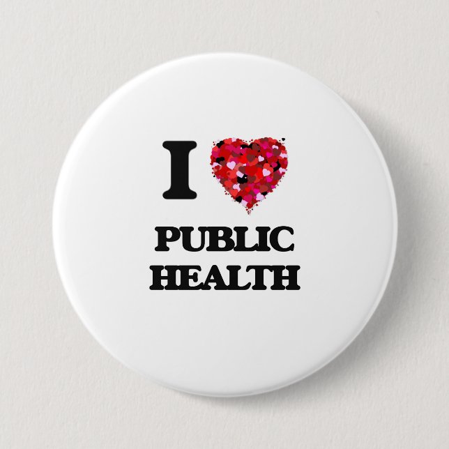 I Love Public Health Pinback Button (Front)