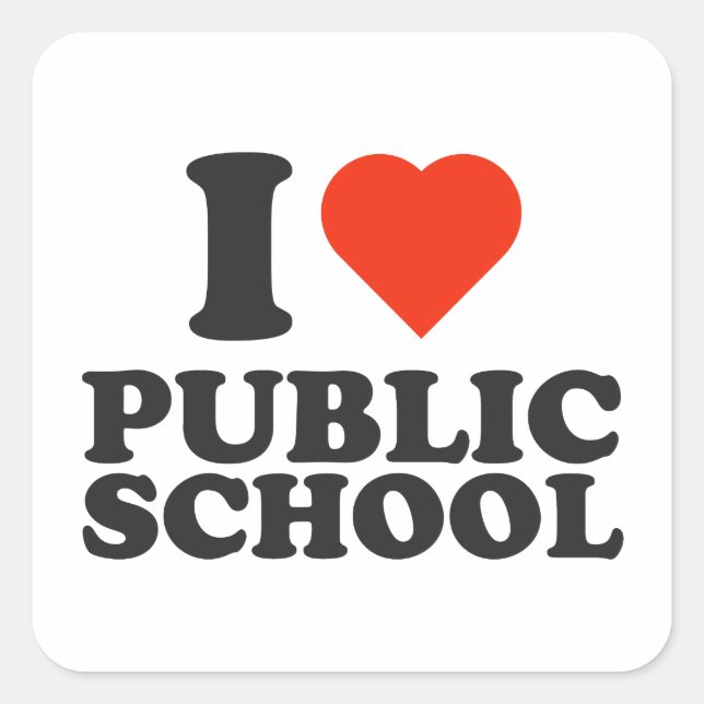 I Love Public School - I heart Public Schools  Square Sticker (Front)