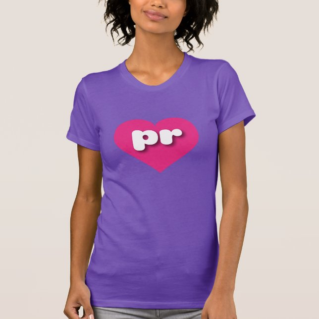 I love Puerto Rico - pr hot pink heart T-Shirt (Front)