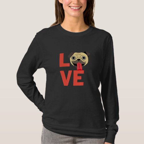 I Love Pug Dog Puppy Pet Owner And Animal T_Shirt