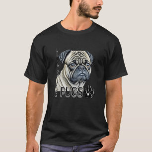 I Love Pugs Cute Dog Owners T-Shirt