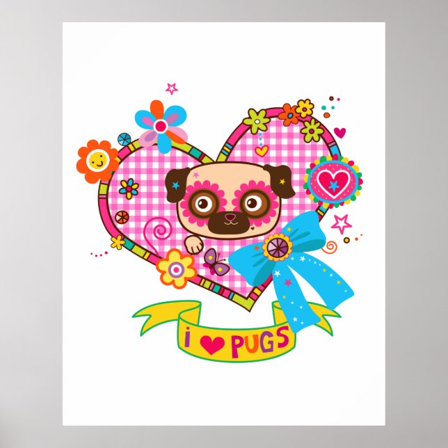 I Love Pugs! Poster (Front)