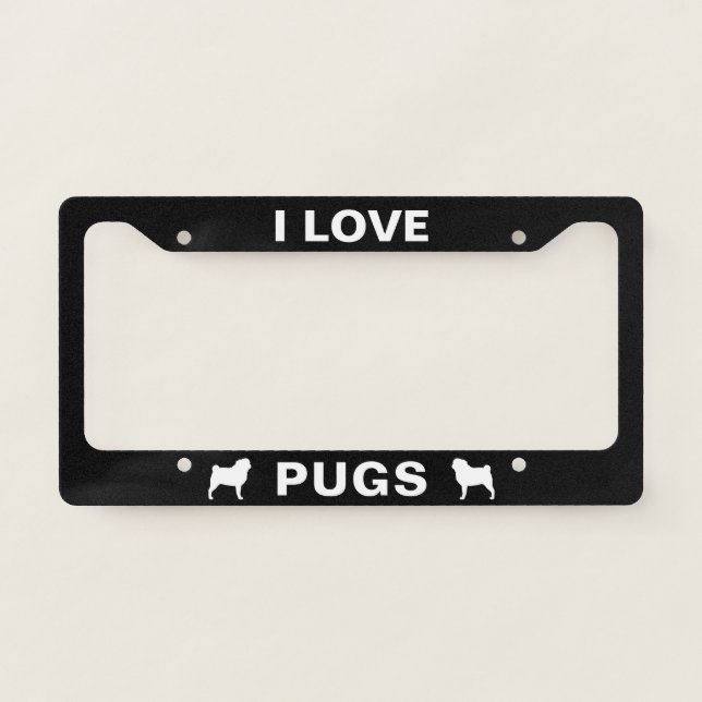 I Love Pugs - Pug Dog Silhouettes Custom License Plate Frame (Front)