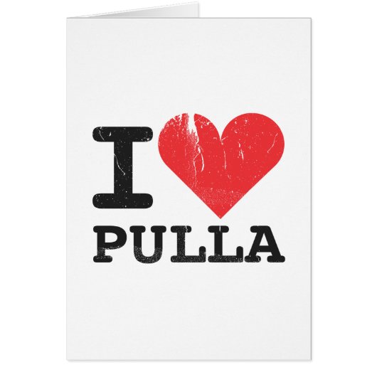 I Love Pulla Cards (Front)