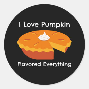 I Love Pumkin Spice Everything  Classic Round Sticker